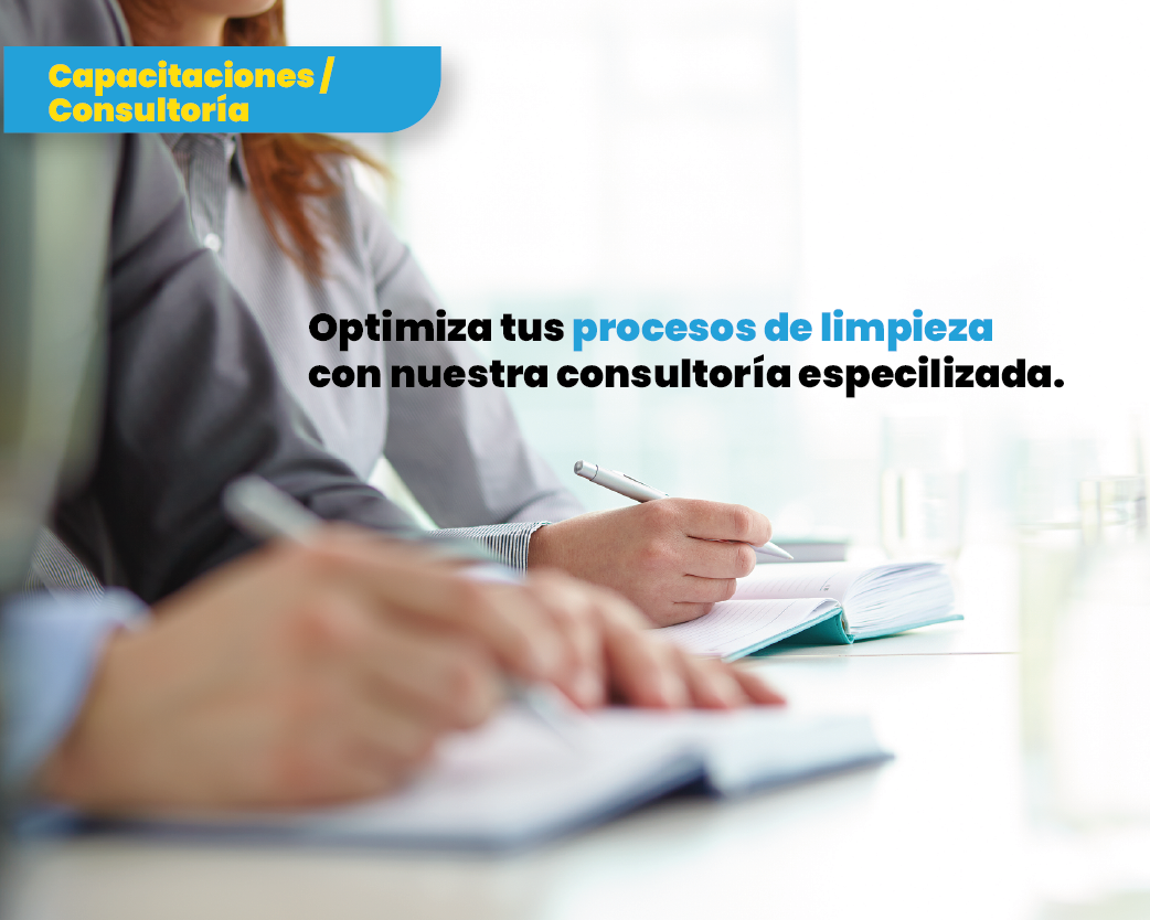Capacitaciones en técnicas de limpieza profesional.